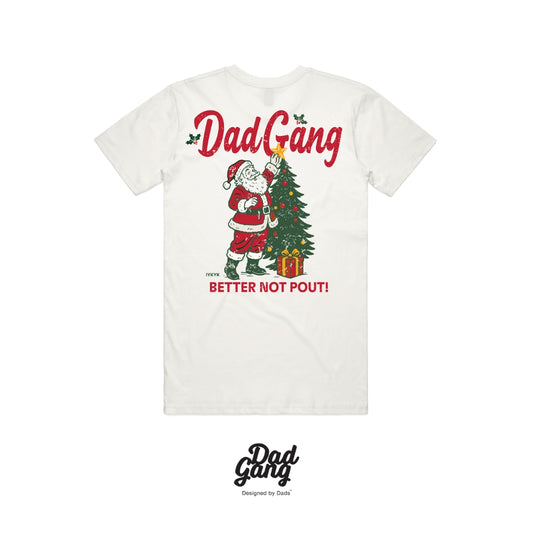 DG TEE  - Better Not Pout